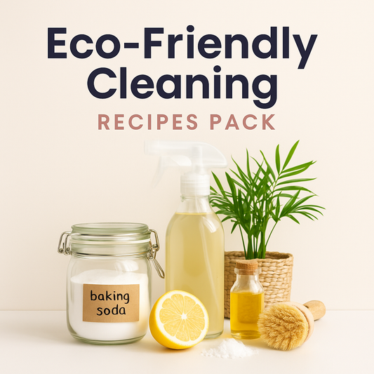 Eco-Friendly Cleaning Recipes Pack